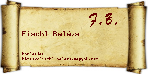 Fischl Balázs névjegykártya